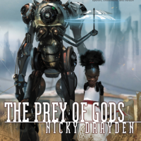 THE PREY OF GODS by Nicky Drayden