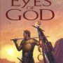 THE EYES OF GOD (Bronze Knight #1) by John Marco