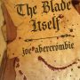 THE BLADE ITSELF (First Law #1) by Joe Abercrombie