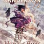 THE HERO OF AGES (Mistborn #3) by Brandon Sanderson