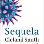 Sequela by Cleland Smith