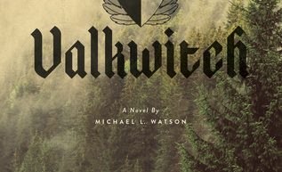 Valkwitch by Michael L. Watson