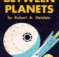 Between Planets by Robert A Heinlein