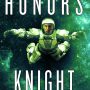 Honor’s Knight by Rachel Bach (Paradox #2)