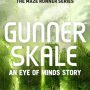 Gunner Skale by James Dashner