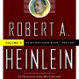 Robert A. Heinlein: The Authorised Biography, Volume Two: The Man Who Learned Better, 1948-1988, by William H. Patterson Jr.