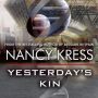 Yesterday’s Kin by Nancy Kress