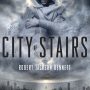 City of Stairs by Robert Jackson Bennett
