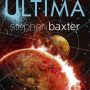 ULTIMA by Stephen Baxter