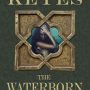 Excerpt from The Waterborn by Greg Keyes