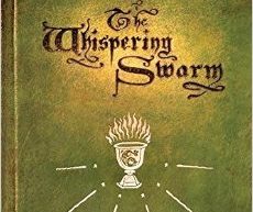 The Whispering Swarm (Book One of The Sanctuary of the White Friars) by Michael Moorcock