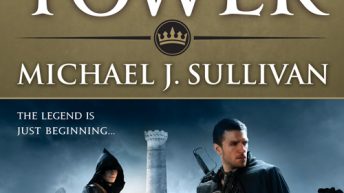 The Crown Tower (Volume 1 of The Riyra Chronicles) by Michael J. Sullivan