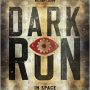 Dark Run by Mike Brooks