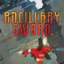 Ancillary Sword by Ann Leckie