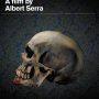 Story of My Death – A Film by Albert Serra