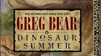 Dinosaur Summer by Greg Bear