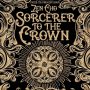 Sorcerer to the Crown by Zen Cho