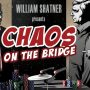 Film review – William Shatner Presents: Chaos on the Bridge