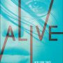 ALIVE by Scott Sigler (Generations Trilogy #1)