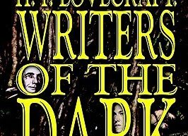 Writers of the Dark by Fritz Leiber and H. P. Lovecraft