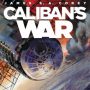Caliban’s War by James S.A. Corey