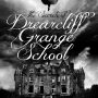 The Secrets of Drearcliff Grange School by Kim Newman