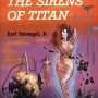The Sirens of Titan by Kurt Vonnegut
