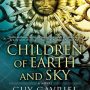 Guy Gavriel Kay Interview and Children of Earth and Sky Cover Reveal