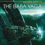 The Baba Yaga by Eric Brown and Una McCormack