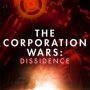 The Corporation Wars: Dissidence by Ken MacLeod