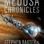 The Medusa Chronicles by Stephen Baxter and Alastair Reynolds