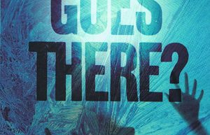 SFFWorld Archive: Who Goes There? by John W. Campbell