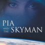 Interview with Pia and the Skyman author Sue Parritt