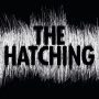 The Hatching by Ezekiel Boone