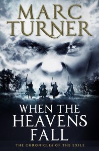 Cover for Book One of the Chronicles of Exile, When the Heavens Fall.
