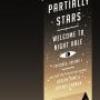 Mostly Void, Partially Stars – Welcome to Night Vale, Volume 1 by Joseph Fink & Jeffrey Cranor