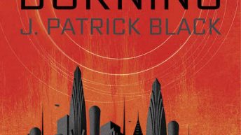 NINTH CITY BURNING by J. Patrick Black