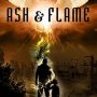 Ash & Flame: Season 1 by Wilson Geiger
