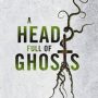 Countdown to Hallowe’en 2016 – A Head Full of Ghosts by Paul Tremblay