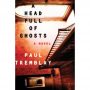 Countdown to Hallowe’en 2016: A Head Full of Ghosts by Paul Tremblay
