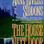 Countdown to Hallowe’en 2016: THE HOUSE NEXT DOOR by Anne Rivers Siddons