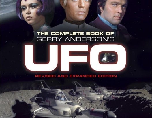 Complete Book of Gerry Anderson's UFO by Chris Bentley – SFFWorld