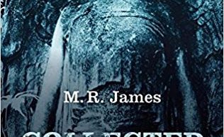 The Collected Ghost Stories of M.R. James