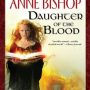 Daughter of the Blood by Anne Bishop
