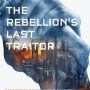 The Rebellion’s Last Traitor by Nik Korpon