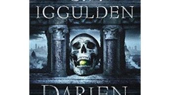 Darien: Empire of Salt by C F Iggulden