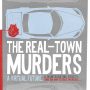 The Real-Town Murders by Adam Roberts