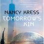 Tomorrow’s Kin by Nancy Kress