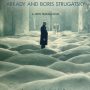 Roadside Picnic by Arkady and Boris Strugatsky