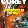 PERSEPOLIS RISING by James S.A. Corey (The Expanse #7)